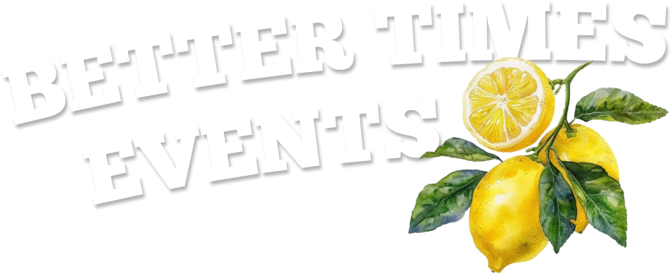 Better Times Events
